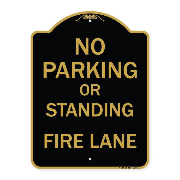 Signmission No Parking or Standing Fire Lane, Black & Gold Aluminum Architectural Sign, 18" x 24", BG-1824-23681 A-DES-BG-1824-23681 - main